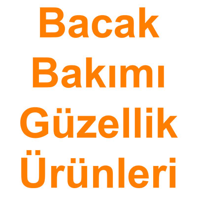 Bacak Bakımı ve Güzellik Ürünleri kategorisi ürünlerini inceleyin!