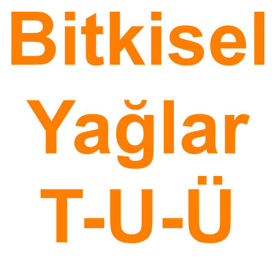 Bitkisel Yağlar T-U-Ü kategorisi ürünlerini inceleyin!