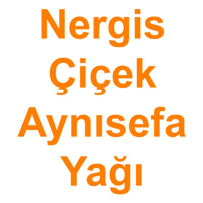 Nergis Çiçek Yağı Aynısafa Yağı kategorisi ürünlerini inceleyin!