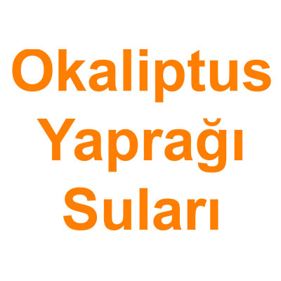 Okaliptus Yaprağı Suları kategorisi ürünlerini inceleyin!