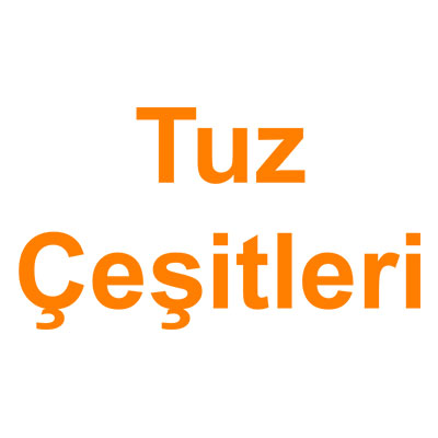 Tuz Çeşitleri kategorisi ürünlerini inceleyin!